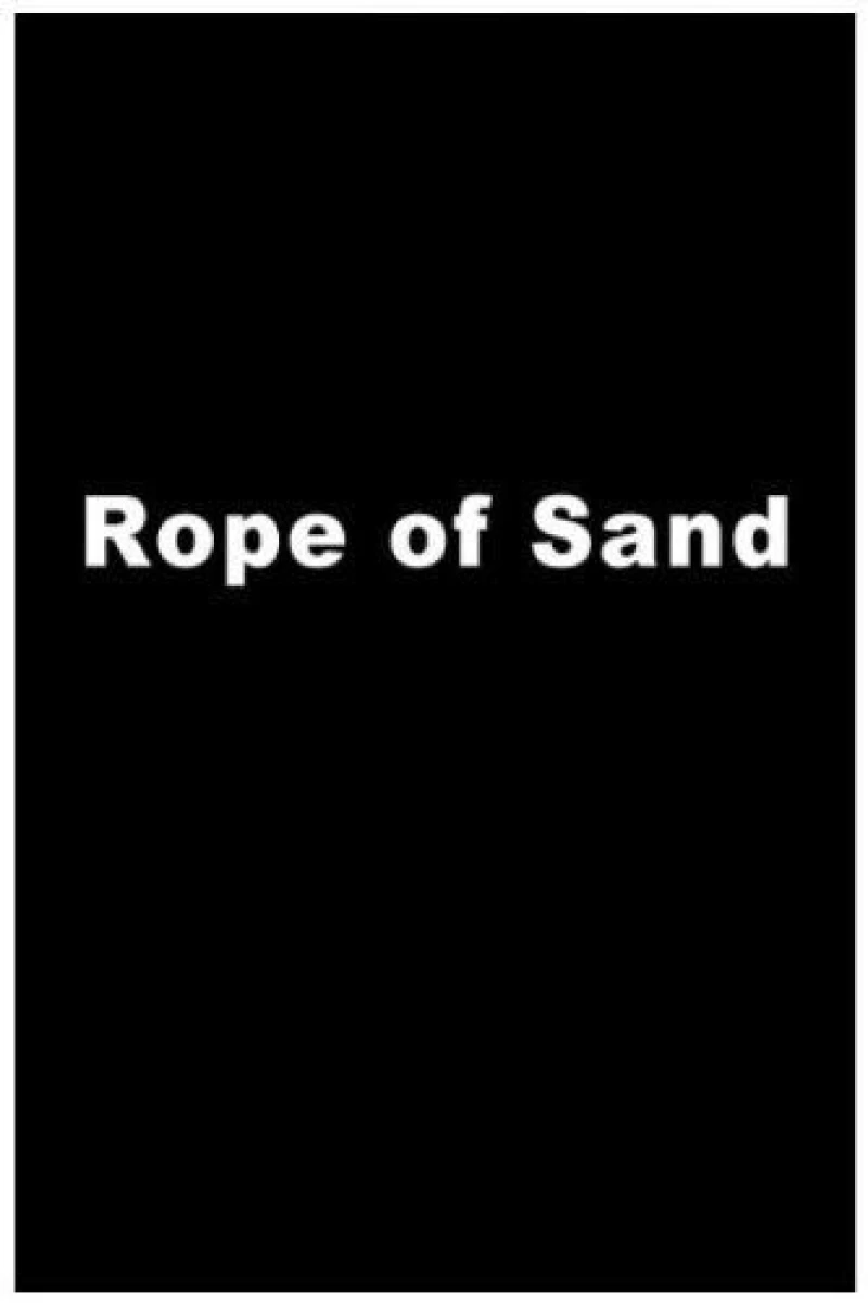 Rope of Sand Plakat