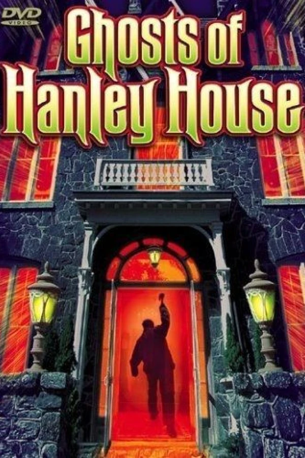 Ghosts of Hanley House Plakat