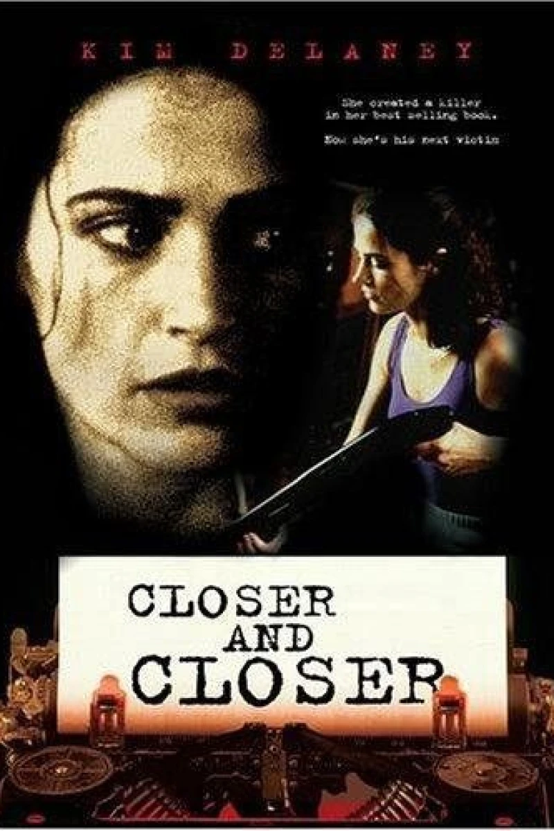 Closer and Closer Plakat