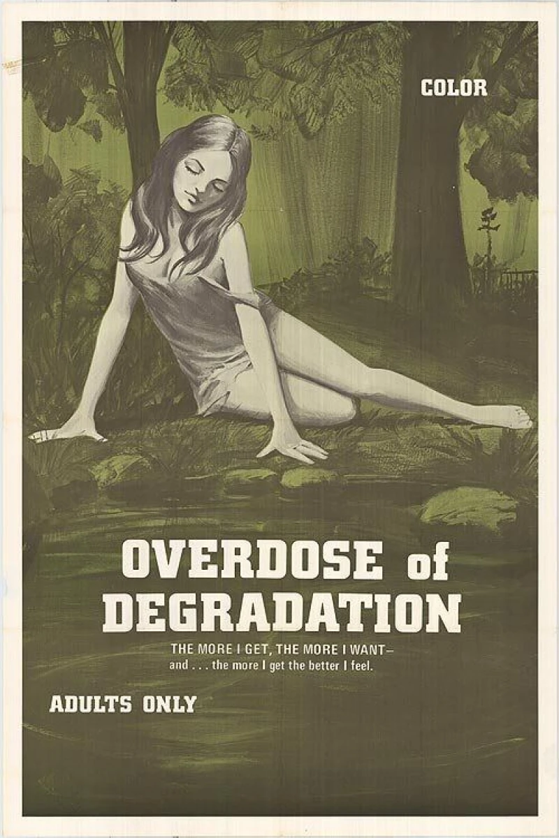 Overdose of Degradation Plakat